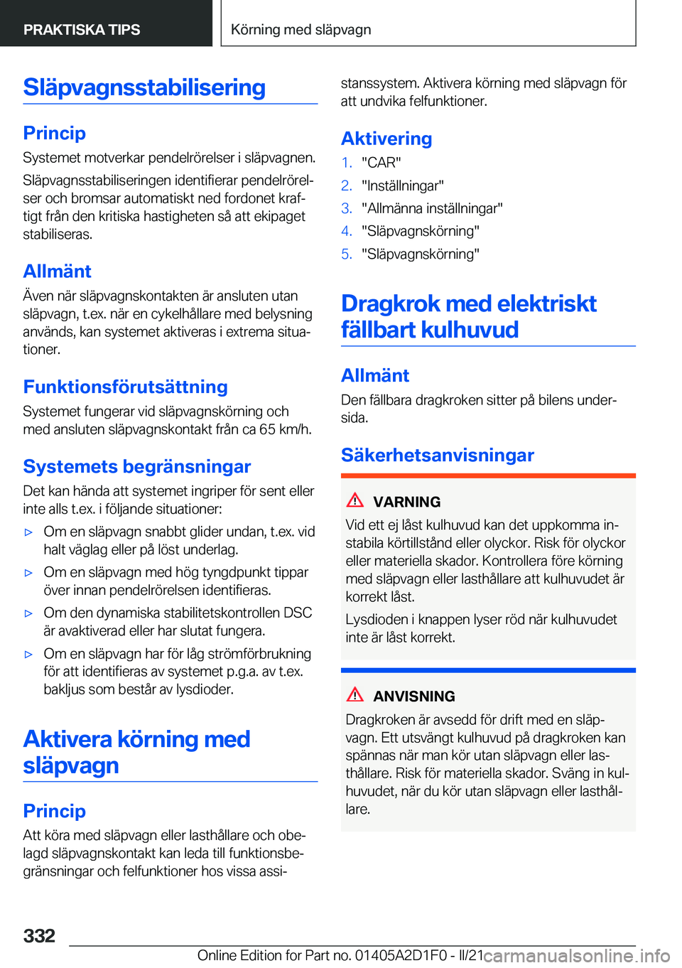 BMW X6 M 2021  InstruktionsbÖcker (in Swedish) �S�l�ä�p�v�a�g�n�s�s�t�a�b�i�l�i�s�e�r�i�n�g
�P�r�i�n�c�i�p�S�y�s�t�e�m�e�t��m�o�t�v�e�r�k�a�r��p�e�n�d�e�l�r�