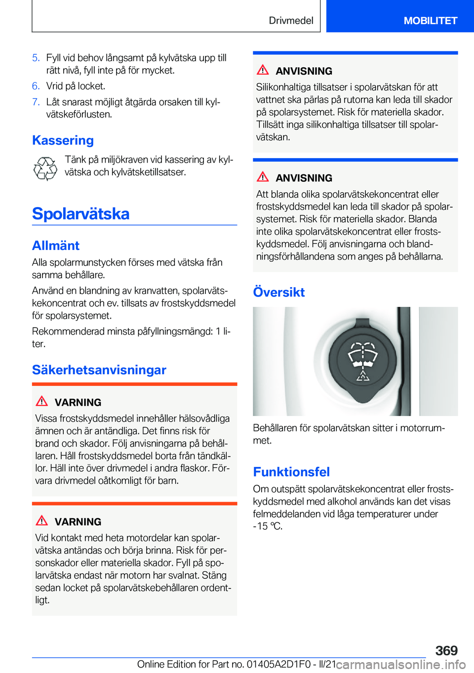 BMW X6 M 2021  InstruktionsbÖcker (in Swedish) �5�.�F�y�l�l��v�i�d��b�e�h�o�v��l�å�n�g�s�a�m�t��p�å��k�y�l�v�ä�t�s�k�a��u�p�p��t�i�l�l
�r�ä�t�t��n�i�v�å�,��f�y�l�l��i�n�t�e��p�å��f�