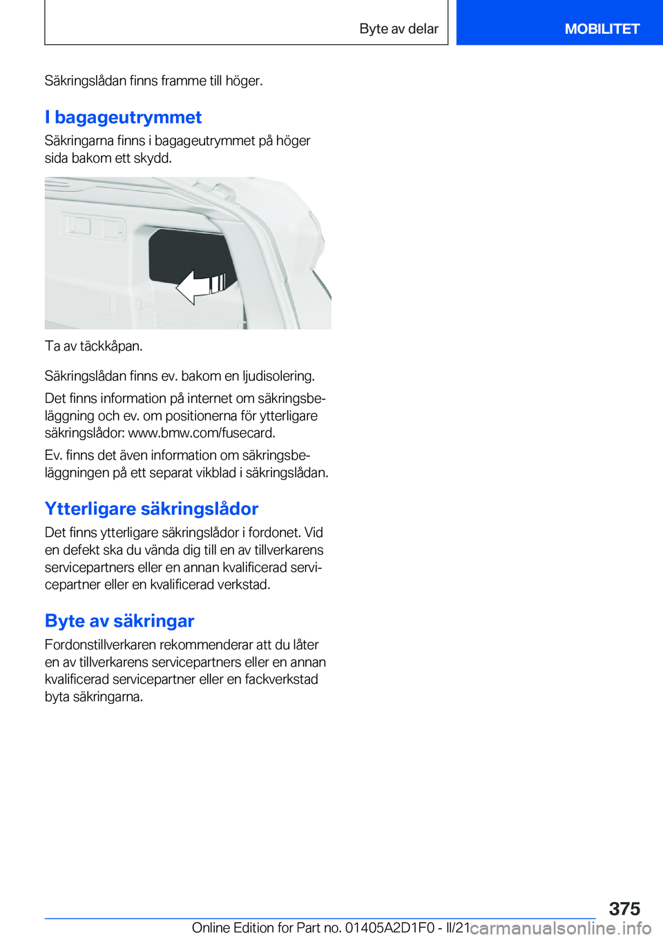 BMW X6 M 2021  InstruktionsbÖcker (in Swedish) �S�ä�k�r�i�n�g�s�l�å�d�a�n��f�i�n�n�s��f�r�a�m�m�e��t�i�l�l��h�