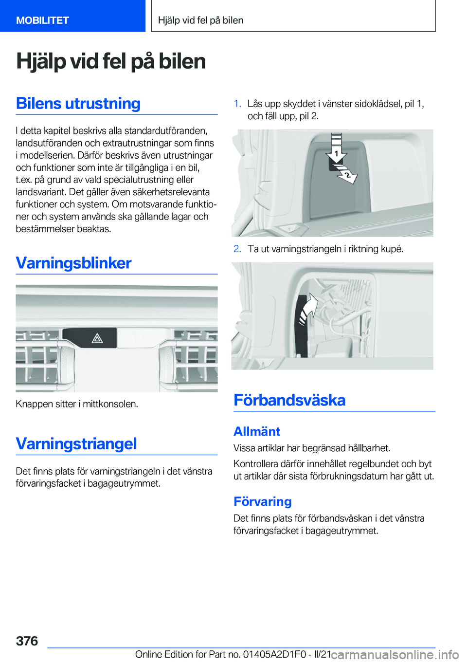 BMW X6 M 2021  InstruktionsbÖcker (in Swedish) �H�j�ä�l�p��v�i�d��f�e�l��p�å��b�i�l�e�n�B�i�l�e�n�s��u�t�r�u�s�t�n�i�n�g
�I��d�e�t�t�a��k�a�p�i�t�e�l��b�e�s�k�r�i�v�s��a�l�l�a��s�t�a�n�d�a�r�d�u�t�f�