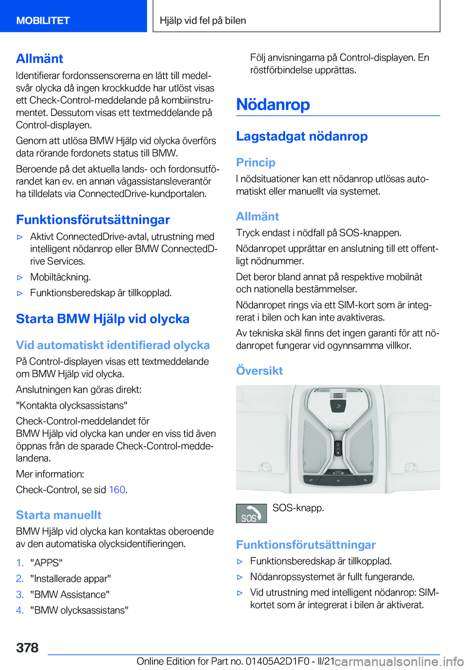 BMW X6 M 2021  InstruktionsbÖcker (in Swedish) �A�l�l�m�ä�n�t
�I�d�e�n�t�i�f�i�e�r�a�r��f�o�r�d�o�n�s�s�e�n�s�o�r�e�r�n�a��e�n��l�ä�t�t��t�i�l�l��m�e�d�e�lj
�s�v�å�r��o�l�y�c�k�a��d�å��i�n�g�e�n��k�r�o�c�k�k�u�d�d�e��h�a�r��u�t�l�