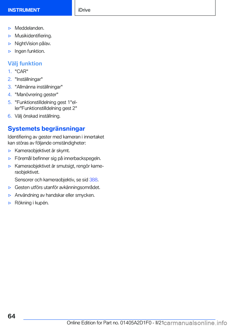 BMW X6 M 2021  InstruktionsbÖcker (in Swedish) 'x�M�e�d�d�e�l�a�n�d�e�n�.'x�M�u�s�i�k�i�d�e�n�t�i�f�i�e�r�i�n�g�.'x�N�i�g�h�t�V�i�s�i�o�n��p�å�/�a�v�.'x�I�n�g�e�n��f�u�n�k�t�i�o�n�.
�V�ä�l�j��f�u�n�k�t�i�o�n
�1�.��C�A�R��2�.