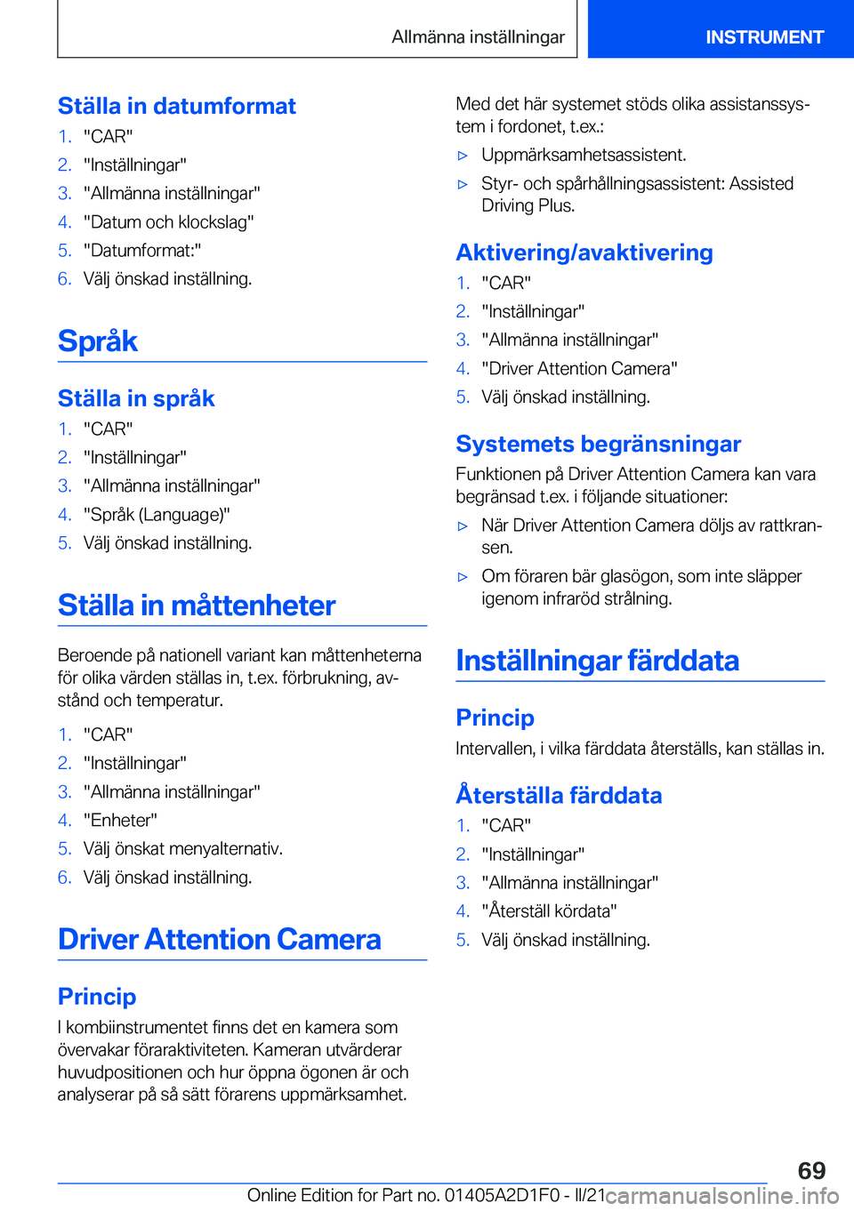 BMW X6 M 2021  InstruktionsbÖcker (in Swedish) �S�t�ä�l�l�a��i�n��d�a�t�u�m�f�o�r�m�a�t�1�.��C�A�R��2�.��I�n�s�t�ä�l�l�n�i�n�g�a�r��3�.��A�l�l�m�ä�n�n�a��i�n�s�t�ä�l�l�n�i�n�g�a�r��4�.��D�a�t�u�m��o�c�h��k�l�o�c�k�s�l�a�g��5�.��D