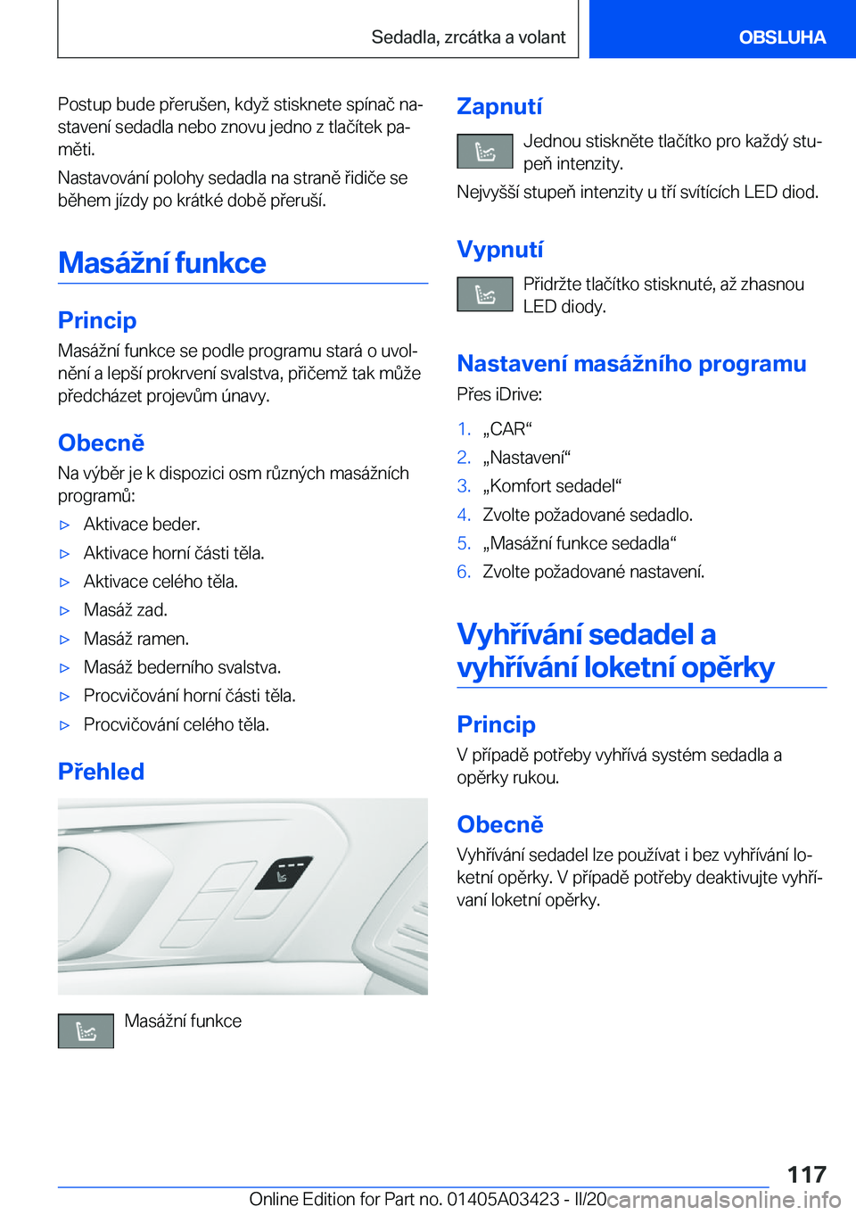 BMW X6 M 2020  Návod na použití (in Czech) �P�o�s�t�u�p��b�u�d�e��p�e�r�u(�e�n�,��k�d�y��s�t�i�s�k�n�e�t�e��s�p�