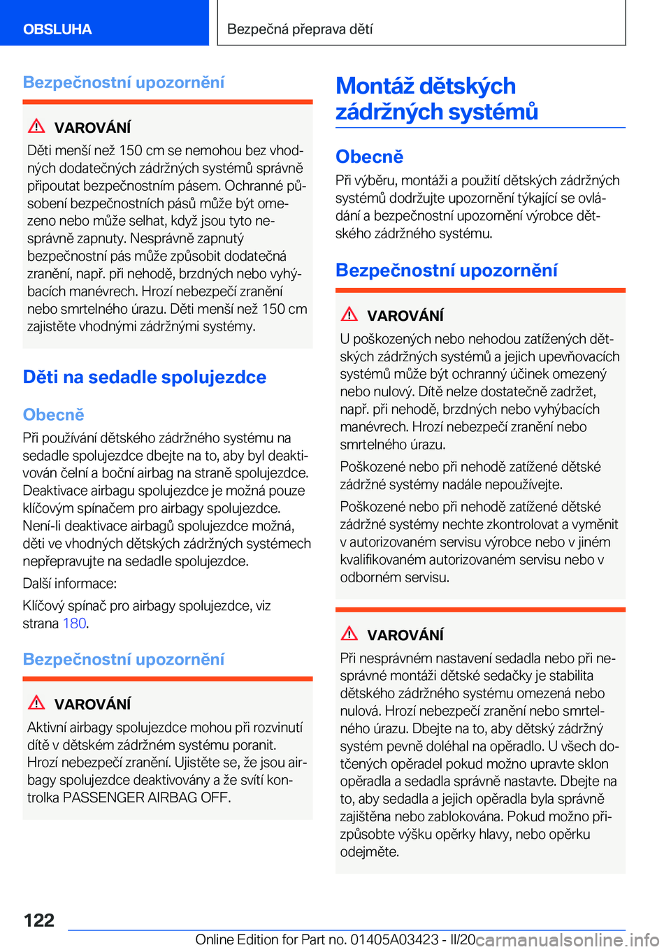 BMW X6 M 2020  Návod na použití (in Czech) �B�e�z�p�e�č�n�o�s�t�n�