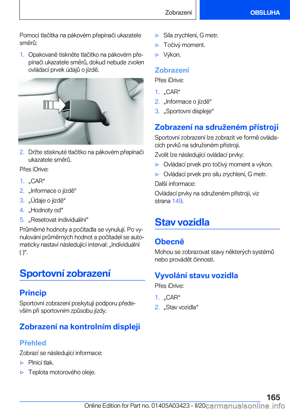 BMW X6 M 2020  Návod na použití (in Czech) �P�o�m�o�c�