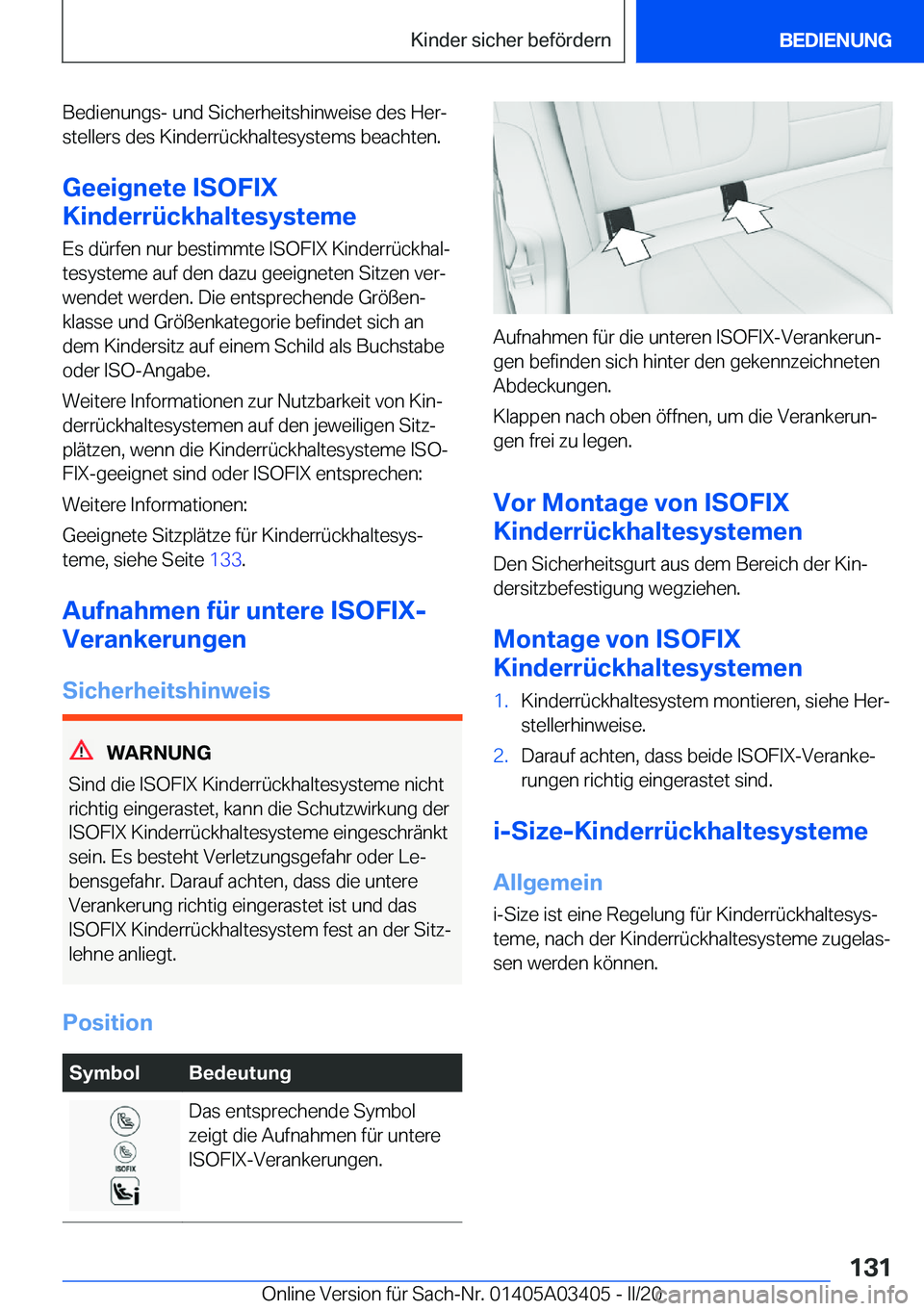 BMW X6 M 2020  Betriebsanleitungen (in German) �B�e�d�i�e�n�u�n�g�s�-��u�n�d��S�i�c�h�e�r�h�e�i�t�s�h�i�n�w�e�i�s�e��d�e�s��H�e�rj�s�t�e�l�l�e�r�s��d�e�s��K�i�n�d�e�r�r�