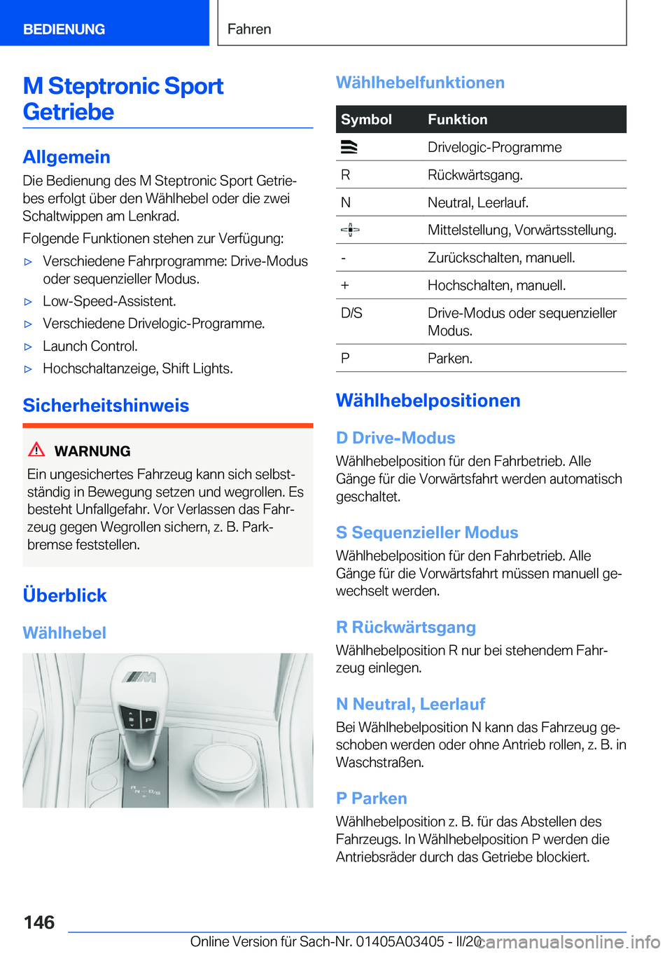 BMW X6 M 2020  Betriebsanleitungen (in German) �M��S�t�e�p�t�r�o�n�i�c��S�p�o�r�t�G�e�t�r�i�e�b�e
�A�l�l�g�e�m�e�i�n �D�i�e��B�e�d�i�e�n�u�n�g��d�e�s��M��S�t�e�p�t�r�o�n�i�c��S�p�o�r�t��G�e�t�r�i�ej
�b�e�s��e�r�f�o�l�g�t��