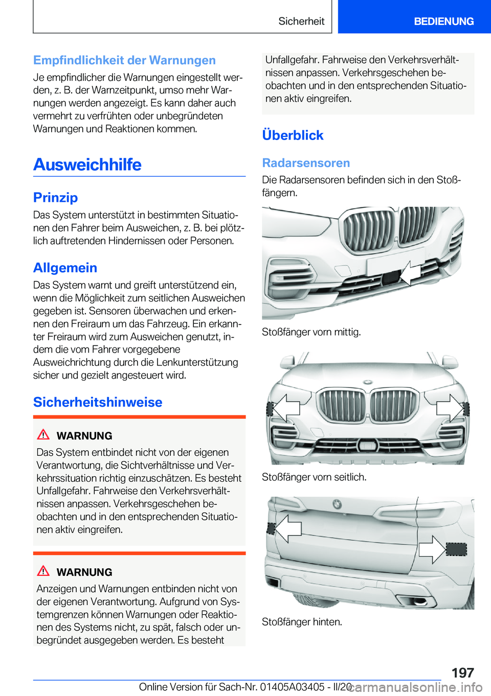 BMW X6 M 2020  Betriebsanleitungen (in German) �E�m�p�f�i�n�d�l�i�c�h�k�e�i�t��d�e�r��W�a�r�n�u�n�g�e�n�J�e��e�m�p�f�i�n�d�l�i�c�h�e�r��d�i�e��W�a�r�n�u�n�g�e�n��e�i�n�g�e�s�t�e�l�l�t��w�e�rj�d�e�n�,��z�.��B�.��d�e�r��W�a�r�n�z�e�i�t�p