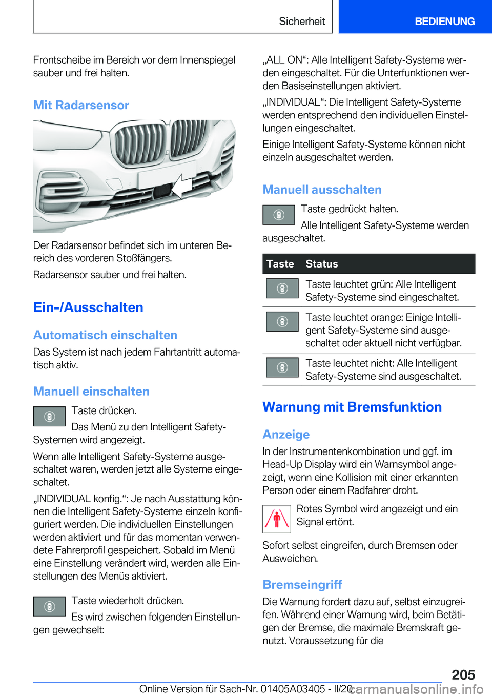 BMW X6 M 2020  Betriebsanleitungen (in German) �F�r�o�n�t�s�c�h�e�i�b�e��i�m��B�e�r�e�i�c�h��v�o�r��d�e�m��I�n�n�e�n�s�p�i�e�g�e�l
�s�a�u�b�e�r��u�n�d��f�r�e�i��h�a�l�t�e�n�.
�M�i�t��R�a�d�a�r�s�e�n�s�o�r
�D�e�r��R�a�d�a�r�s�e�n�s�o�r��