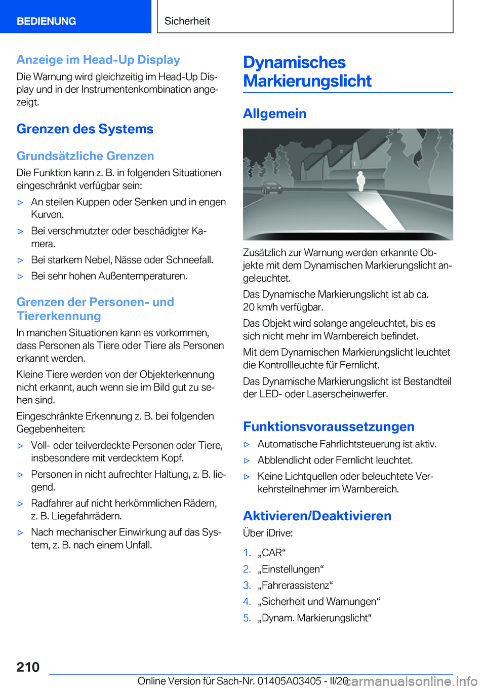 BMW X6 M 2020  Betriebsanleitungen (in German) �A�n�z�e�i�g�e��i�m��H�e�a�d�-�U�p��D�i�s�p�l�a�y
�D�i�e��W�a�r�n�u�n�g��w�i�r�d��g�l�e�i�c�h�z�e�i�t�i�g��i�m��H�e�a�d�-�U�p��D�i�sj �p�l�a�y��u�n�d��i�n��d�e�r��I�n�s�t�r�u�m�e�n�t�e�n