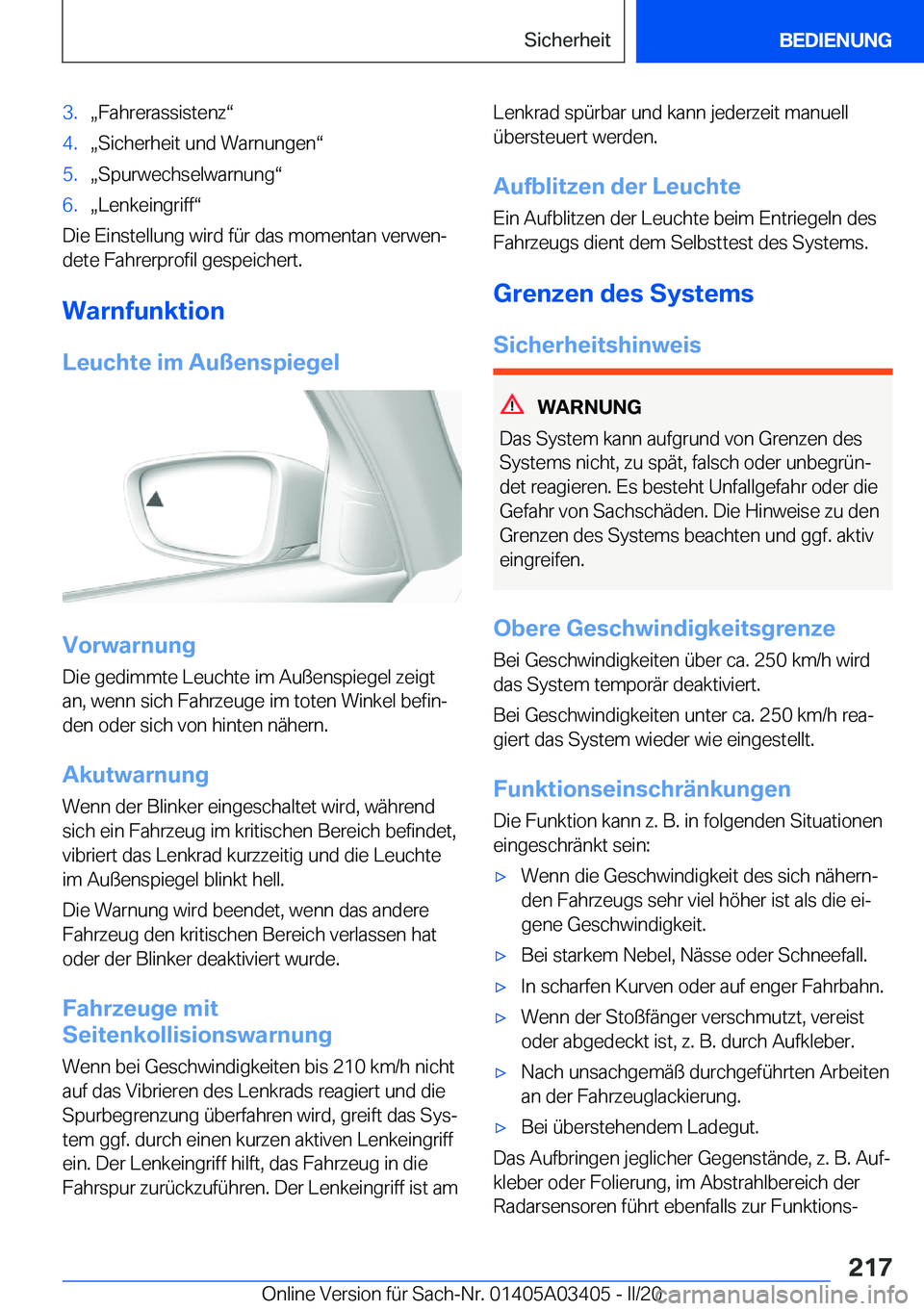 BMW X6 M 2020  Betriebsanleitungen (in German) �3�.x�F�a�h�r�e�r�a�s�s�i�s�t�e�n�zv�4�.x�S�i�c�h�e�r�h�e�i�t��u�n�d��W�a�r�n�u�n�g�e�nv�5�.x�S�p�u�r�w�e�c�h�s�e�l�w�a�r�n�u�n�gv�6�.x�L�e�n�k�e�i�n�g�r�i�f�fv
�D�i�e��E�i�n�s�t�e�l�l�u�n�