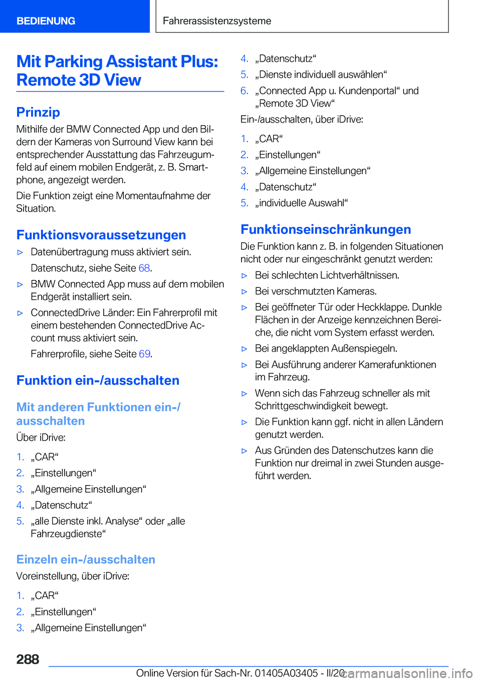 BMW X6 M 2020  Betriebsanleitungen (in German) �M�i�t��P�a�r�k�i�n�g��A�s�s�i�s�t�a�n�t��P�l�u�s�:�R�e�m�o�t�e��3�D��V�i�e�w
�P�r�i�n�z�i�p
�M�i�t�h�i�l�f�e��d�e�r��B�M�W��C�o�n�n�e�c�t�e�d��A�p�p��u�n�d��d�e�n��B�i�lj
�d�e�r�n��d�e�