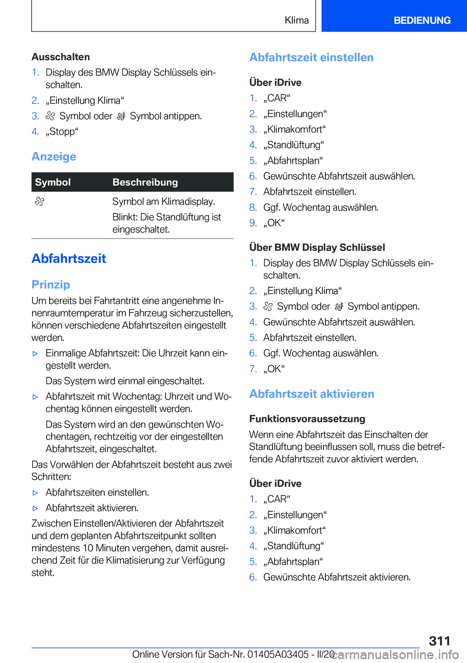 BMW X6 M 2020  Betriebsanleitungen (in German) �A�u�s�s�c�h�a�l�t�e�n�1�.�D�i�s�p�l�a�y��d�e�s��B�M�W��D�i�s�p�l�a�y��S�c�h�l�