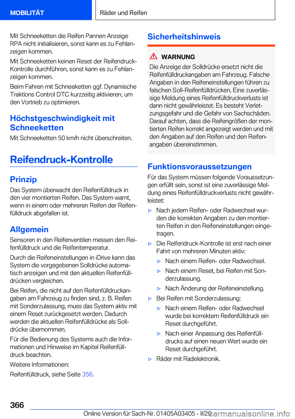 BMW X6 M 2020  Betriebsanleitungen (in German) �M�i�t��S�c�h�n�e�e�k�e�t�t�e�n��d�i�e��R�e�i�f�e�n��P�a�n�n�e�n��A�n�z�e�i�g�e
�R�P�A��n�i�c�h�t��i�n�i�t�i�a�l�i�s�i�e�r�e�n�,��s�o�n�s�t��k�a�n�n��e�s��z�u��F�e�h�l�a�nj
�z�e�i�g�e�n�