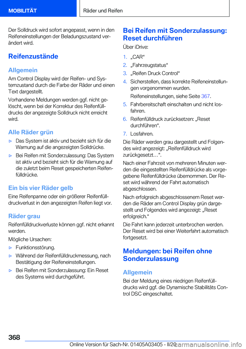 BMW X6 M 2020  Betriebsanleitungen (in German) �D�e�r��S�o�l�l�d�r�u�c�k��w�i�r�d��s�o�f�o�r�t��a�n�g�e�p�a�s�s�t�,��w�e�n�n��i�n��d�e�n�R�e�i�f�e�n�e�i�n�s�t�e�l�l�u�n�g�e�n��d�e�r��B�e�l�a�d�u�n�g�s�z�u�s�t�a�n�d��v�e�rj�