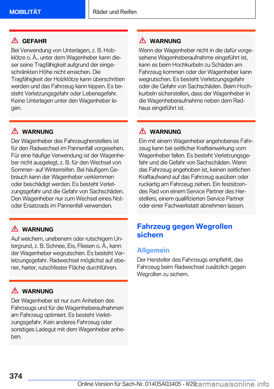 BMW X6 M 2020  Betriebsanleitungen (in German) �G�E�F�A�H�R
�B�e�i��V�e�r�w�e�n�d�u�n�g��v�o�n��U�n�t�e�r�l�a�g�e�n�,��z�.��B�.��H�o�l�zj
�k�l�