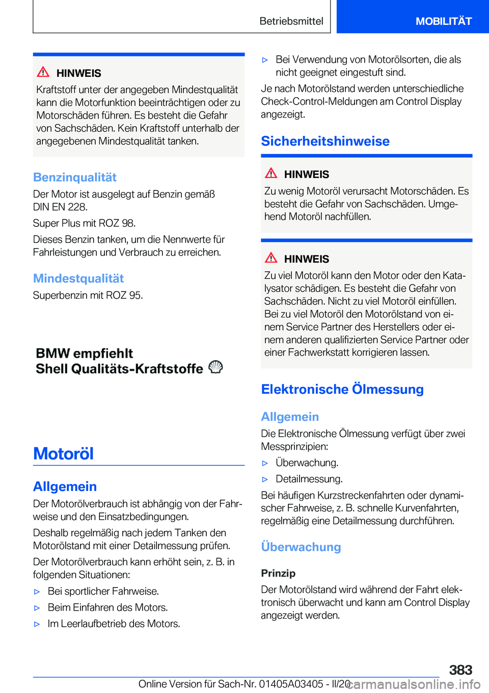 BMW X6 M 2020  Betriebsanleitungen (in German) �H�I�N�W�E�I�S
�K�r�a�f�t�s�t�o�f�f��u�n�t�e�r��d�e�r��a�n�g�e�g�e�b�e�n��M�i�n�d�e�s�t�q�u�a�l�i�t�