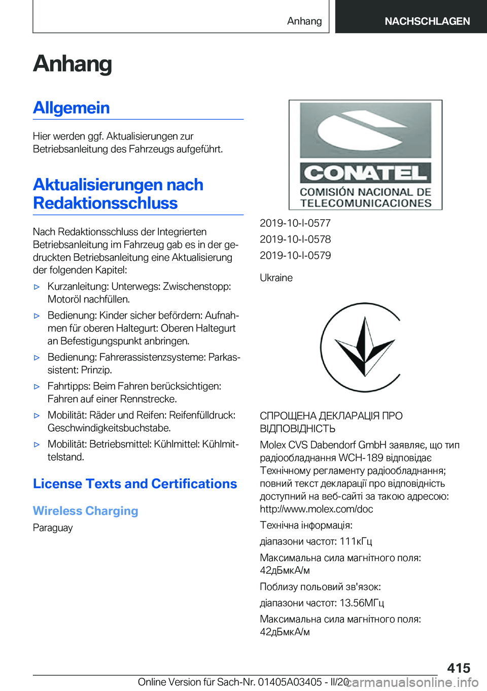 BMW X6 M 2020  Betriebsanleitungen (in German) �A�n�h�a�n�g�A�l�l�g�e�m�e�i�n
�H�i�e�r��w�e�r�d�e�n��g�g�f�.��A�k�t�u�a�l�i�s�i�e�r�u�n�g�e�n��z�u�r
�B�e�t�r�i�e�b�s�a�n�l�e�i�t�u�n�g��d�e�s��F�a�h�r�z�e�u�g�s��a�u�f�g�e�f�