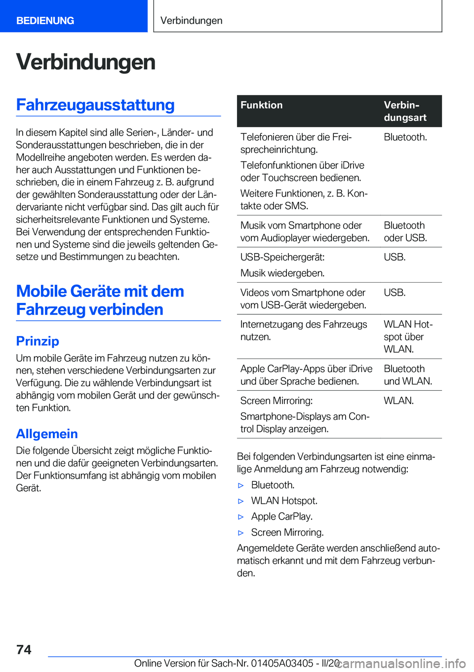 BMW X6 M 2020  Betriebsanleitungen (in German) �V�e�r�b�i�n�d�u�n�g�e�n�F�a�h�r�z�e�u�g�a�u�s�s�t�a�t�t�u�n�g
�I�n��d�i�e�s�e�m��K�a�p�i�t�e�l��s�i�n�d��a�l�l�e��S�e�r�i�e�n�-�,��L�
