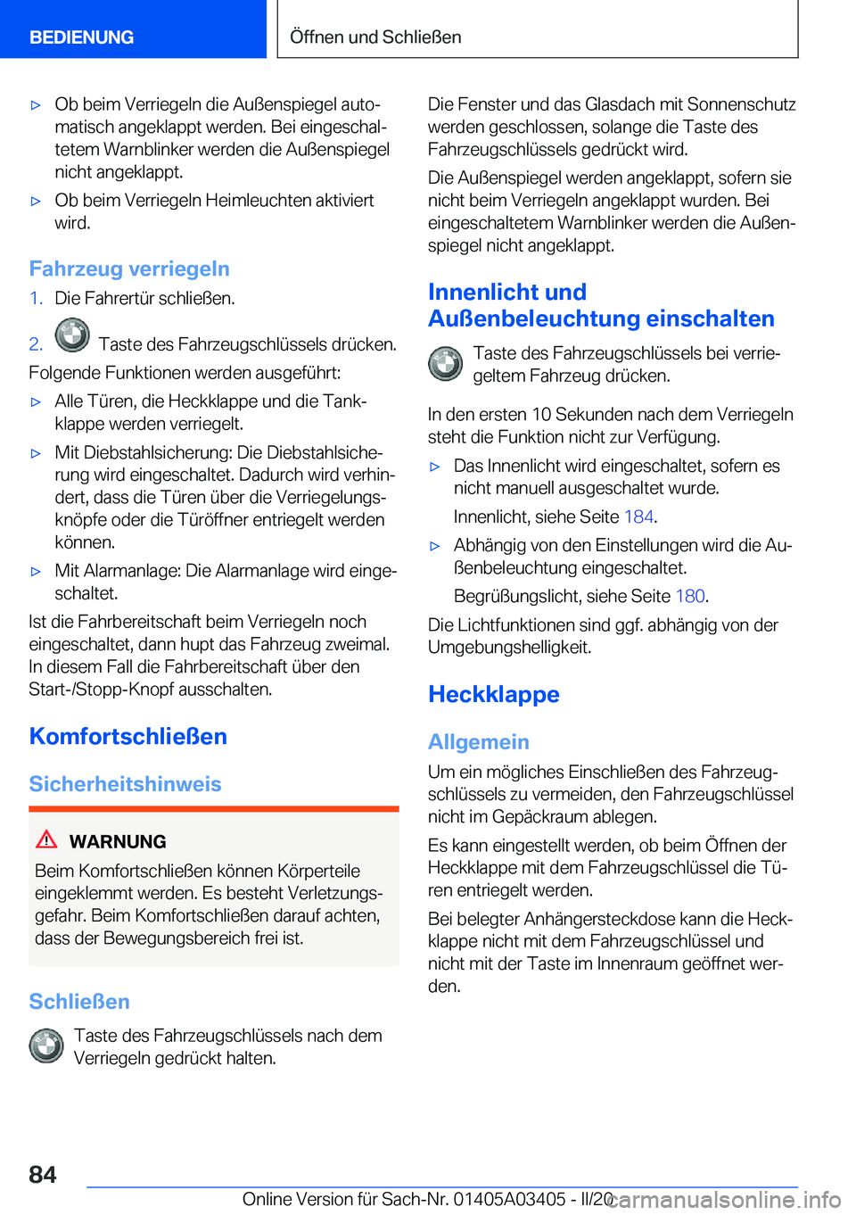 BMW X6 M 2020  Betriebsanleitungen (in German) 'x�O�b��b�e�i�m��V�e�r�r�i�e�g�e�l�n��d�i�e��A�u�