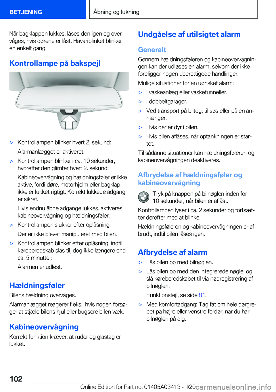 BMW X6 M 2020  InstruktionsbØger (in Danish) �N�å�r��b�a�g�k�l�a�p�p�e�n��l�u�k�k�e�s�,��l�å�s�e�s��d�e�n��i�g�e�n��o�g��o�v�e�rj�v�å�g�e�s�,��h�v�i�s��d�