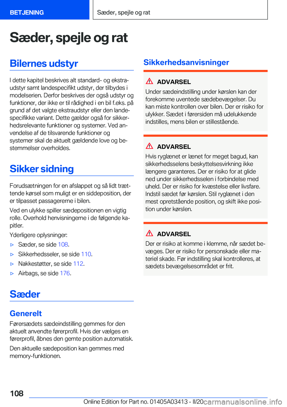 BMW X6 M 2020  InstruktionsbØger (in Danish) �S�æ�d�e�r�,��s�p�e�j�l�e��o�g��r�a�t�B�i�l�e�r�n�e�s��u�d�s�t�y�r
�I��d�e�t�t�e��k�a�p�i�t�e�l��b�e�s�k�r�i�v�e�s��a�l�t��s�t�a�n�d�a�r�d�-��o�g��e�k�s�t�r�aj
�u�d�s�t�y�r��s�a�m�t��l�