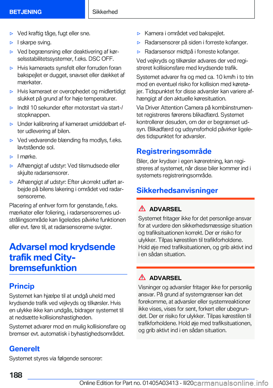 BMW X6 M 2020  InstruktionsbØger (in Danish) 'x�V�e�d��k�r�a�f�t�i�g��t�å�g�e�,��f�u�g�t��e�l�l�e�r��s�n�e�.'x�I��s�k�a�r�p�e��s�v�i�n�g�.'x�V�e�d��b�e�g�r�æ�n�s�n�i�n�g��e�l�l�e�r��d�e�a�k�t�i�v�e�r�i�n�g��a�f��k�