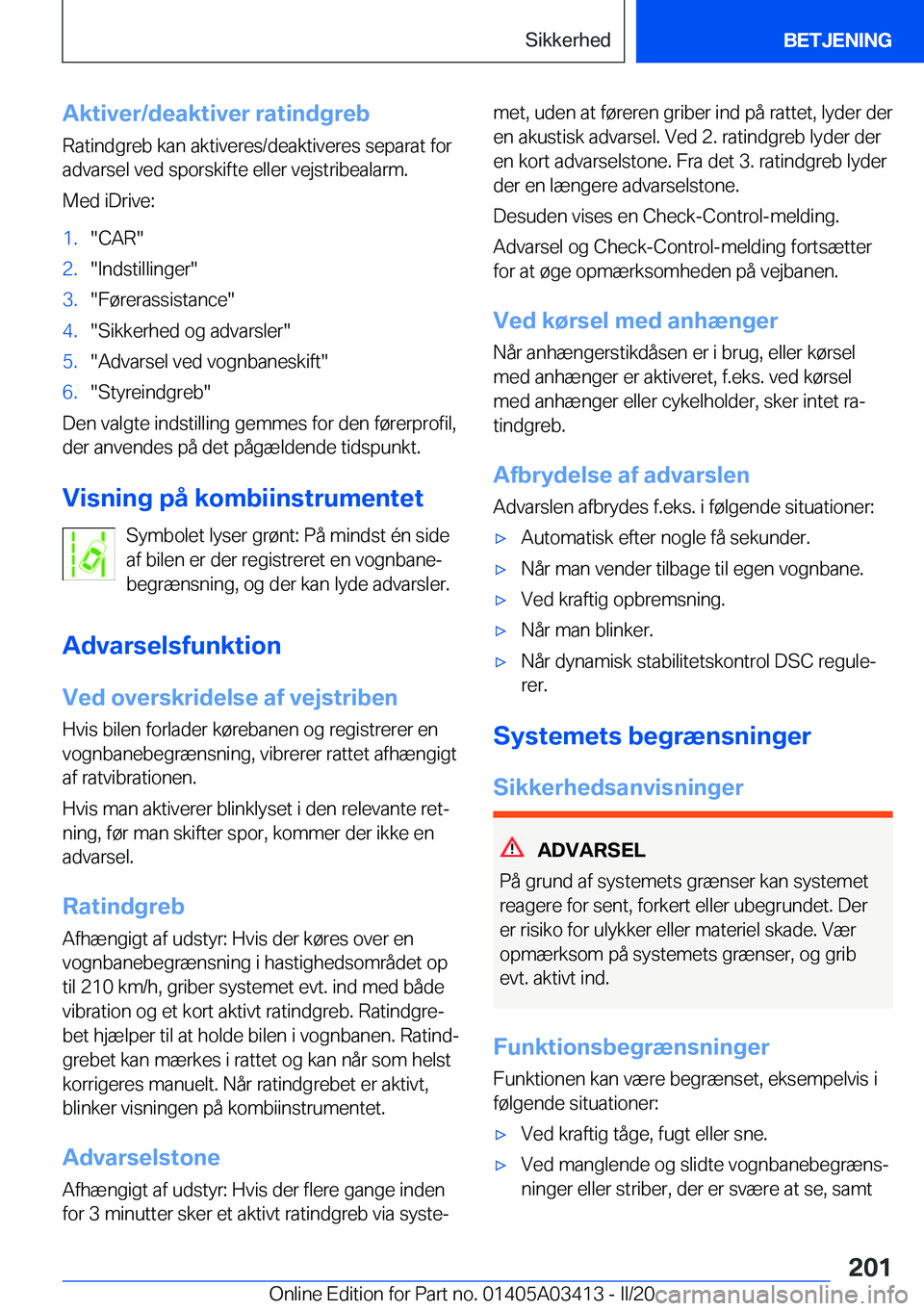 BMW X6 M 2020  InstruktionsbØger (in Danish) �A�k�t�i�v�e�r�/�d�e�a�k�t�i�v�e�r��r�a�t�i�n�d�g�r�e�b
�R�a�t�i�n�d�g�r�e�b��k�a�n��a�k�t�i�v�e�r�e�s�/�d�e�a�k�t�i�v�e�r�e�s��s�e�p�a�r�a�t��f�o�r
�a�d�v�a�r�s�e�l��v�e�d��s�p�o�r�s�k�i�f�t�e