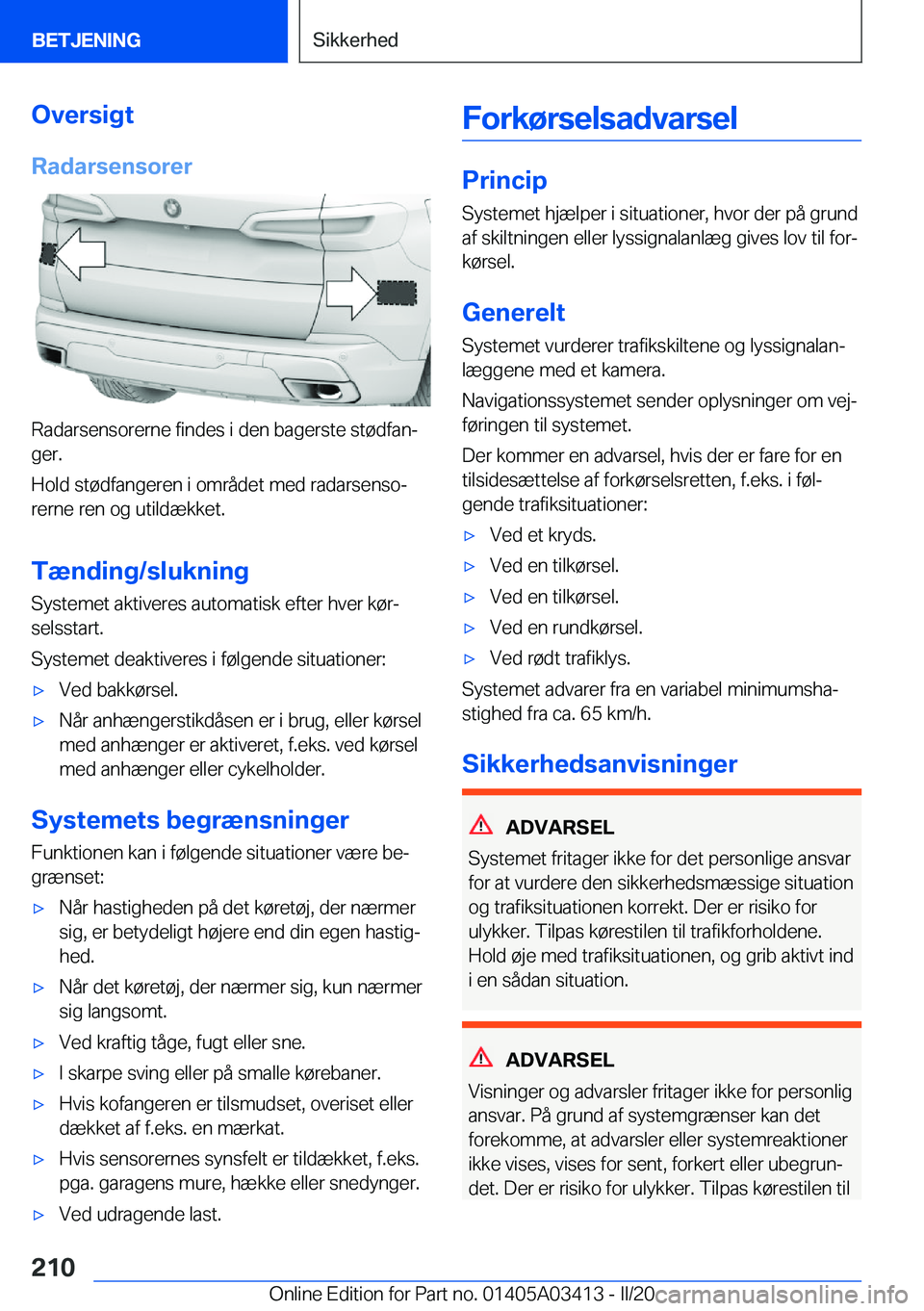 BMW X6 M 2020  InstruktionsbØger (in Danish) �O�v�e�r�s�i�g�t
�R�a�d�a�r�s�e�n�s�o�r�e�r
�R�a�d�a�r�s�e�n�s�o�r�e�r�n�e��f�i�n�d�e�s��i��d�e�n��b�a�g�e�r�s�t�e��s�t�