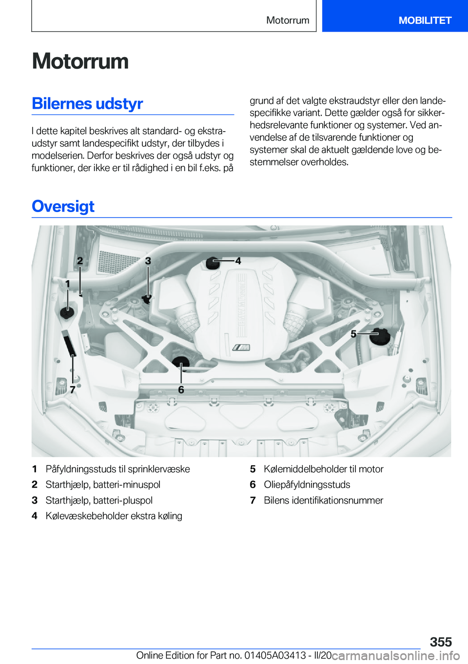 BMW X6 M 2020  InstruktionsbØger (in Danish) �M�o�t�o�r�r�u�m�B�i�l�e�r�n�e�s��u�d�s�t�y�r
�I��d�e�t�t�e��k�a�p�i�t�e�l��b�e�s�k�r�i�v�e�s��a�l�t��s�t�a�n�d�a�r�d�-��o�g��e�k�s�t�r�aj
�u�d�s�t�y�r��s�a�m�t��l�a�n�d�e�s�p�e�c�i�f�i�k�t