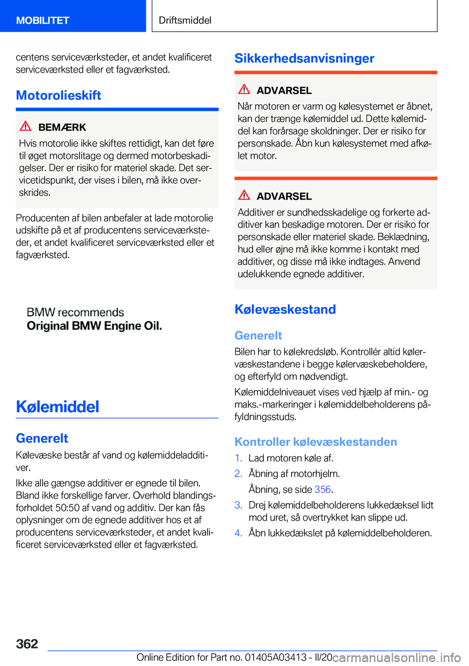 BMW X6 M 2020  InstruktionsbØger (in Danish) �c�e�n�t�e�n�s��s�e�r�v�i�c�e�v�æ�r�k�s�t�e�d�e�r�,��e�t��a�n�d�e�t��k�v�a�l�i�f�i�c�e�r�e�t
�s�e�r�v�i�c�e�v�æ�r�k�s�t�e�d��e�l�l�e�r��e�t��f�a�g�v�æ�r�k�s�t�e�d�.
�M�o�t�o�r�o�l�i�e�s�k�i�