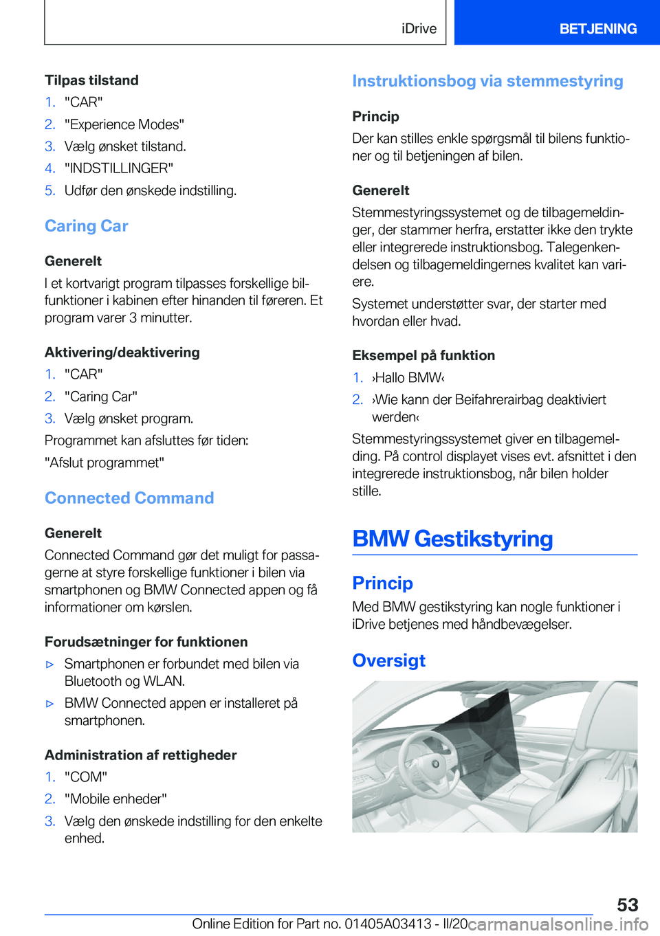 BMW X6 M 2020  InstruktionsbØger (in Danish) �T�i�l�p�a�s��t�i�l�s�t�a�n�d�1�.��C�A�R��2�.��E�x�p�e�r�i�e�n�c�e��M�o�d�e�s��3�.�V�æ�l�g��