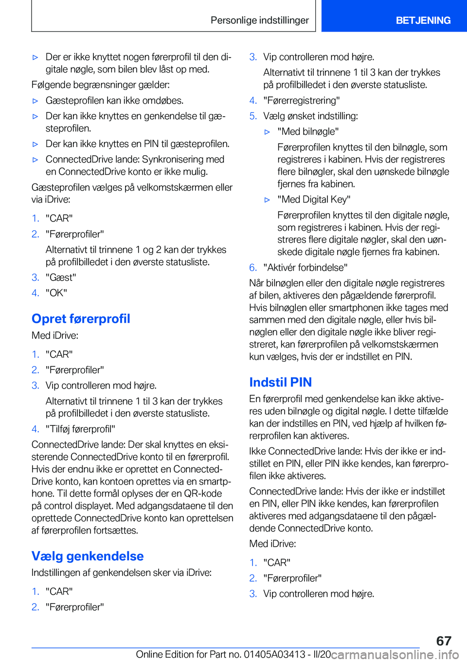 BMW X6 M 2020  InstruktionsbØger (in Danish) 'x�D�e�r��e�r��i�k�k�e��k�n�y�t�t�e�t��n�o�g�e�n��f�
