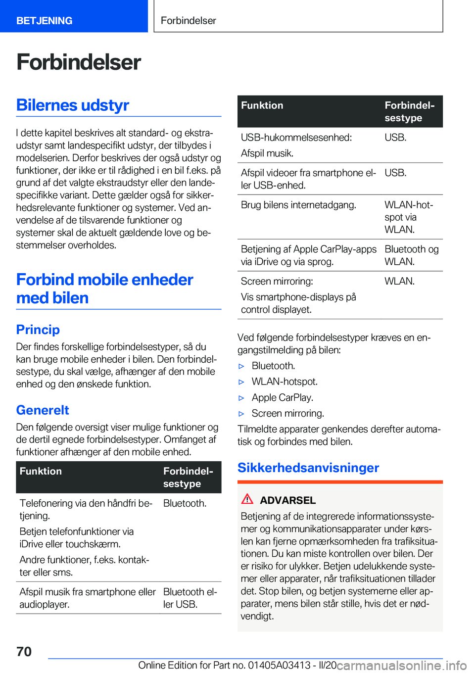 BMW X6 M 2020  InstruktionsbØger (in Danish) �F�o�r�b�i�n�d�e�l�s�e�r�B�i�l�e�r�n�e�s��u�d�s�t�y�r
�I��d�e�t�t�e��k�a�p�i�t�e�l��b�e�s�k�r�i�v�e�s��a�l�t��s�t�a�n�d�a�r�d�-��o�g��e�k�s�t�r�aj
�u�d�s�t�y�r��s�a�m�t��l�a�n�d�e�s�p�e�c�i