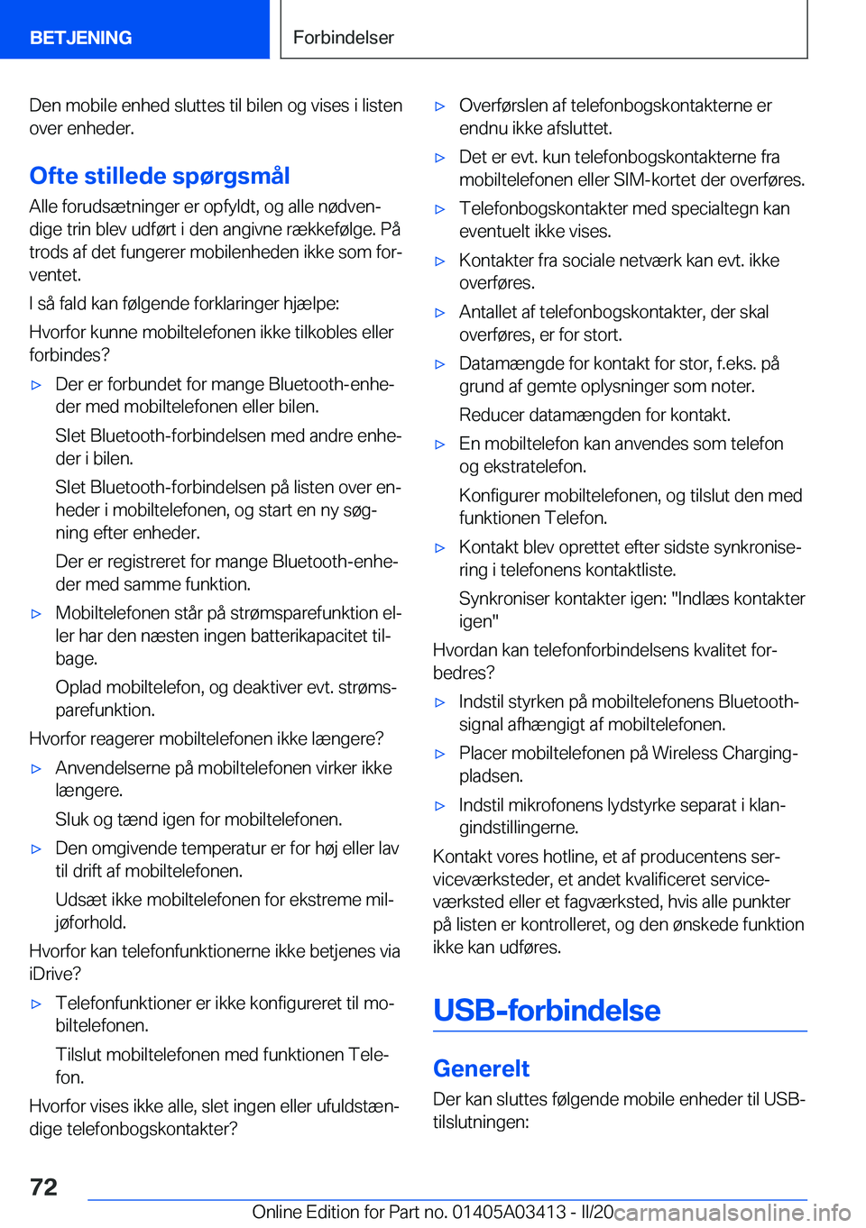 BMW X6 M 2020  InstruktionsbØger (in Danish) �D�e�n��m�o�b�i�l�e��e�n�h�e�d��s�l�u�t�t�e�s��t�i�l��b�i�l�e�n��o�g��v�i�s�e�s��i��l�i�s�t�e�n�o�v�e�r��e�n�h�e�d�e�r�.
�O�f�t�e��s�t�i�l�l�e�d�e��s�p�