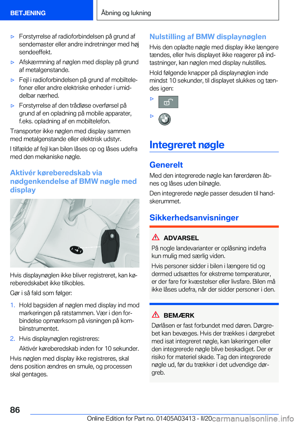 BMW X6 M 2020  InstruktionsbØger (in Danish) 'x�F�o�r�s�t�y�r�r�e�l�s�e��a�f��r�a�d�i�o�f�o�r�b�i�n�d�e�l�s�e�n��p�å��g�r�u�n�d��a�f�s�e�n�d�e�m�a�s�t�e�r��e�l�l�e�r��a�n�d�r�e��i�n�d�r�e�t�n�i�n�g�e�r��m�e�d��h�