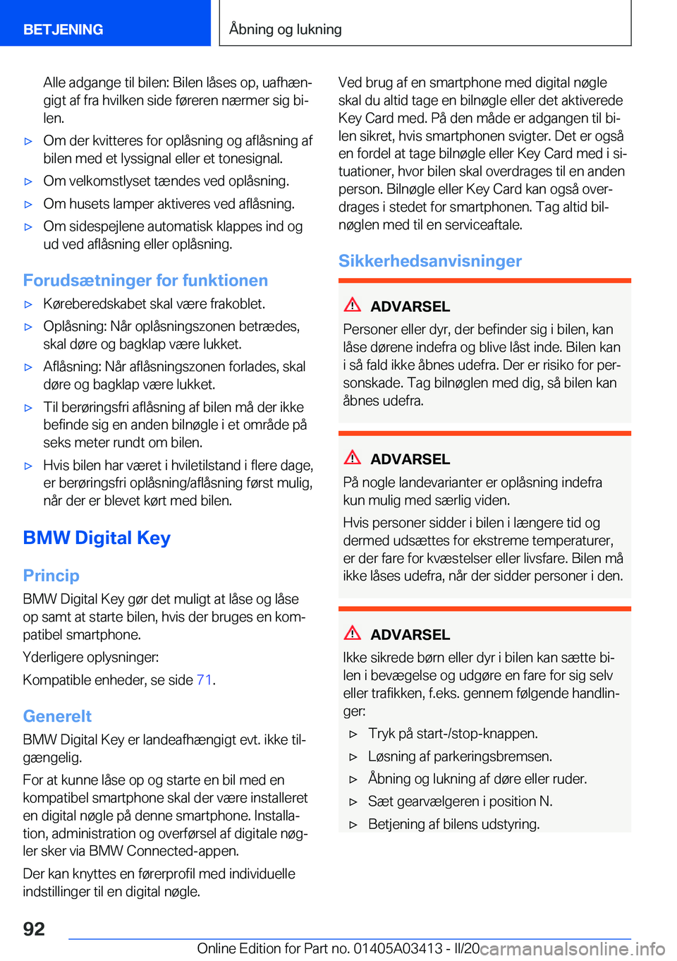 BMW X6 M 2020  InstruktionsbØger (in Danish) �A�l�l�e��a�d�g�a�n�g�e��t�i�l��b�i�l�e�n�:��B�i�l�e�n��l�å�s�e�s��o�p�,��u�a�f�h�æ�nj
�g�i�g�t��a�f��f�r�a��h�v�i�l�k�e�n��s�i�d�e��f�