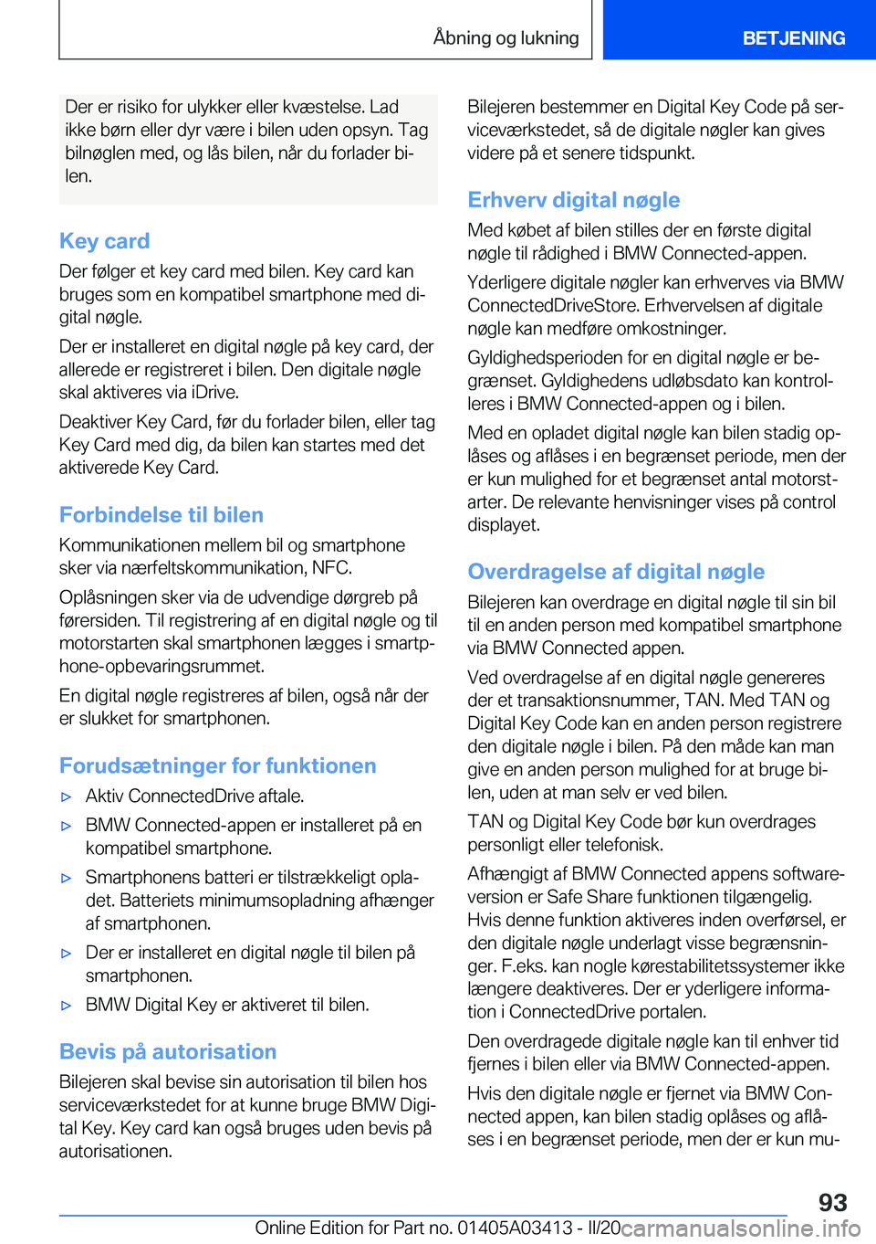 BMW X6 M 2020  InstruktionsbØger (in Danish) �D�e�r��e�r��r�i�s�i�k�o��f�o�r��u�l�y�k�k�e�r��e�l�l�e�r��k�v�æ�s�t�e�l�s�e�.��L�a�d
�i�k�k�e��b�