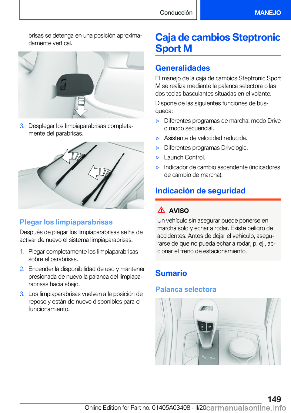 BMW X6 M 2020  Manuales de Empleo (in Spanish) �b�r�i�s�a�s��s�e��d�e�t�e�n�g�a��e�n��u�n�a��p�o�s�i�c�i�
