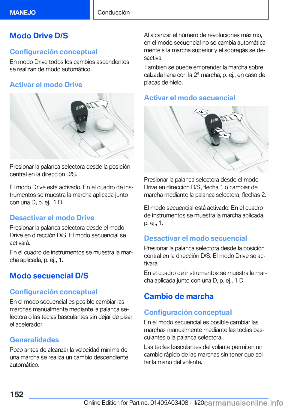 BMW X6 M 2020  Manuales de Empleo (in Spanish) �M�o�d�o��D�r�i�v�e��D�/�S
�C�o�n�f�i�g�u�r�a�c�i�