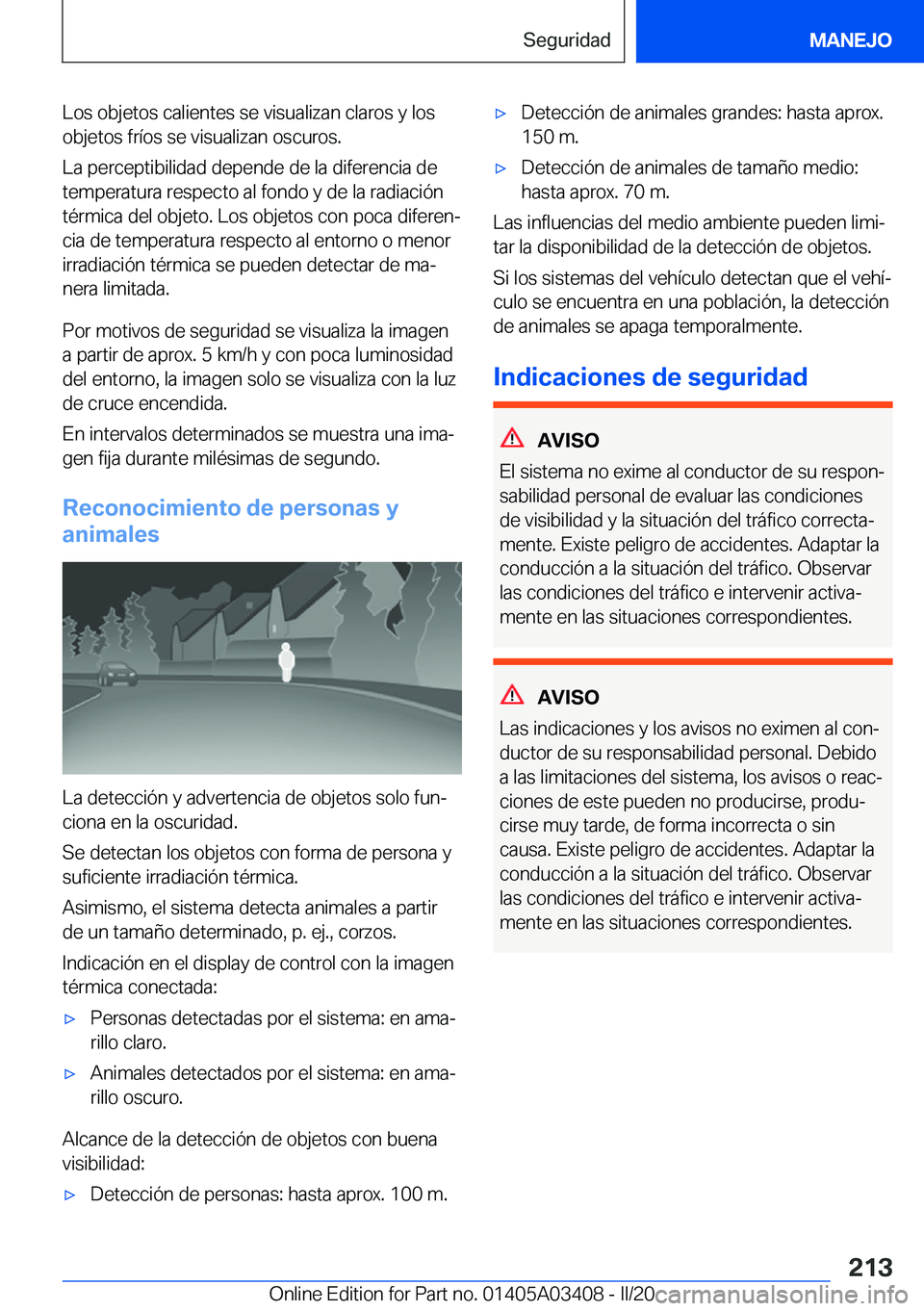 BMW X6 M 2020  Manuales de Empleo (in Spanish) �L�o�s��o�b�j�e�t�o�s��c�a�l�i�e�n�t�e�s��s�e��v�i�s�u�a�l�i�z�a�n��c�l�a�r�o�s��y��l�o�s�o�b�j�e�t�o�s��f�r�