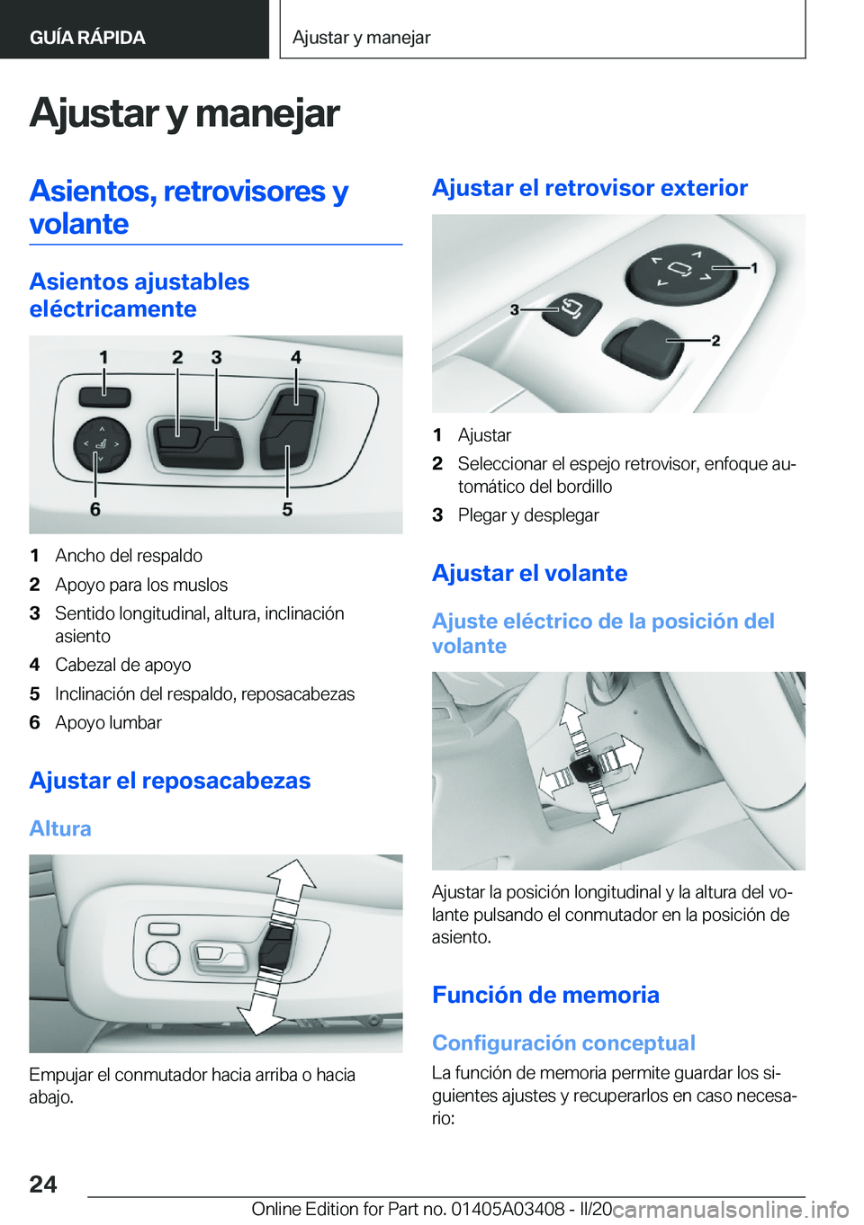 BMW X6 M 2020  Manuales de Empleo (in Spanish) �A�j�u�s�t�a�r��y��m�a�n�e�j�a�r�A�s�i�e�n�t�o�s�,��r�e�t�r�o�v�i�s�o�r�e�s��y
�v�o�l�a�n�t�e
�A�s�i�e�n�t�o�s��a�j�u�s�t�a�b�l�e�s
�e�l�