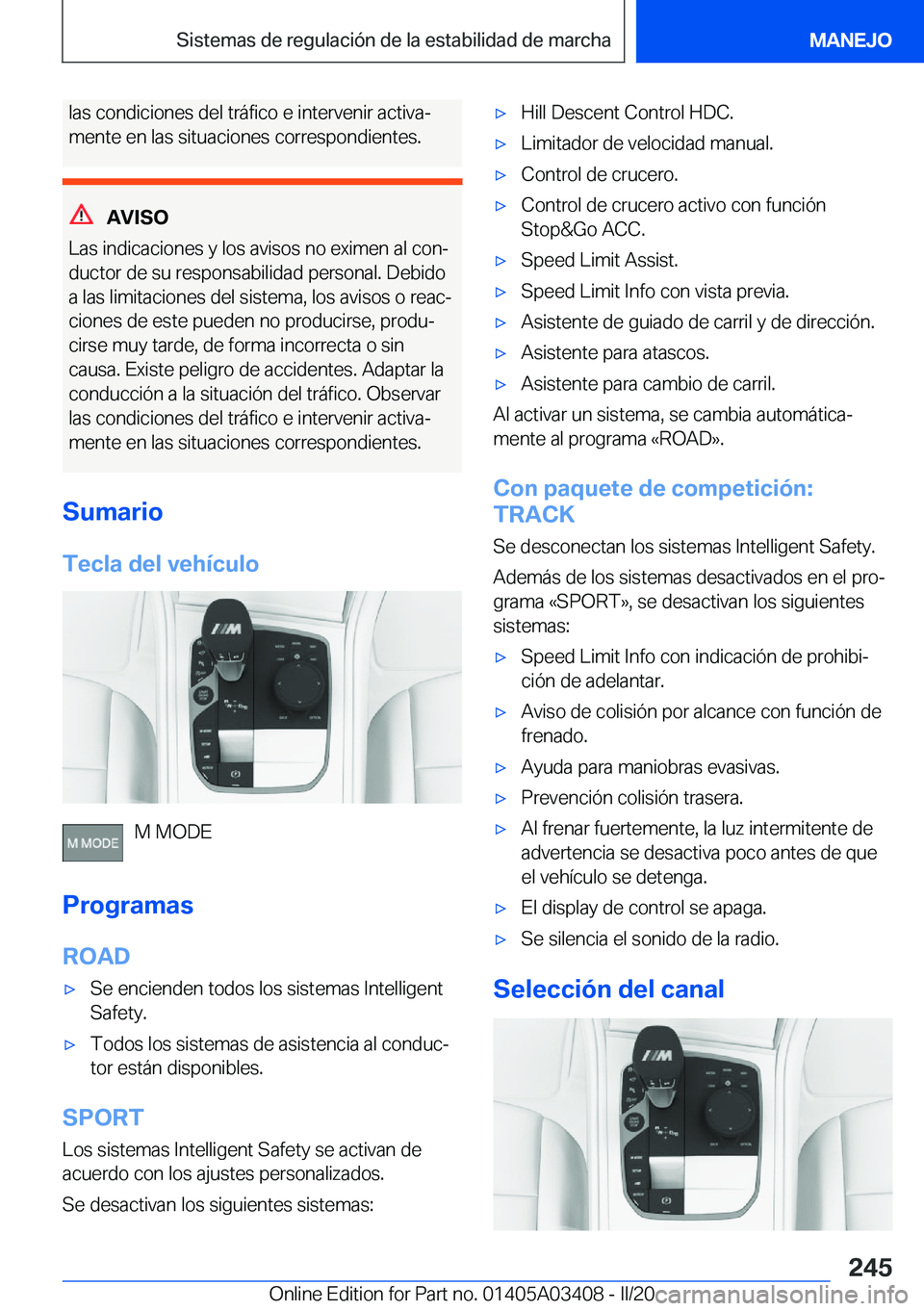 BMW X6 M 2020  Manuales de Empleo (in Spanish) �l�a�s��c�o�n�d�i�c�i�o�n�e�s��d�e�l��t�r�
