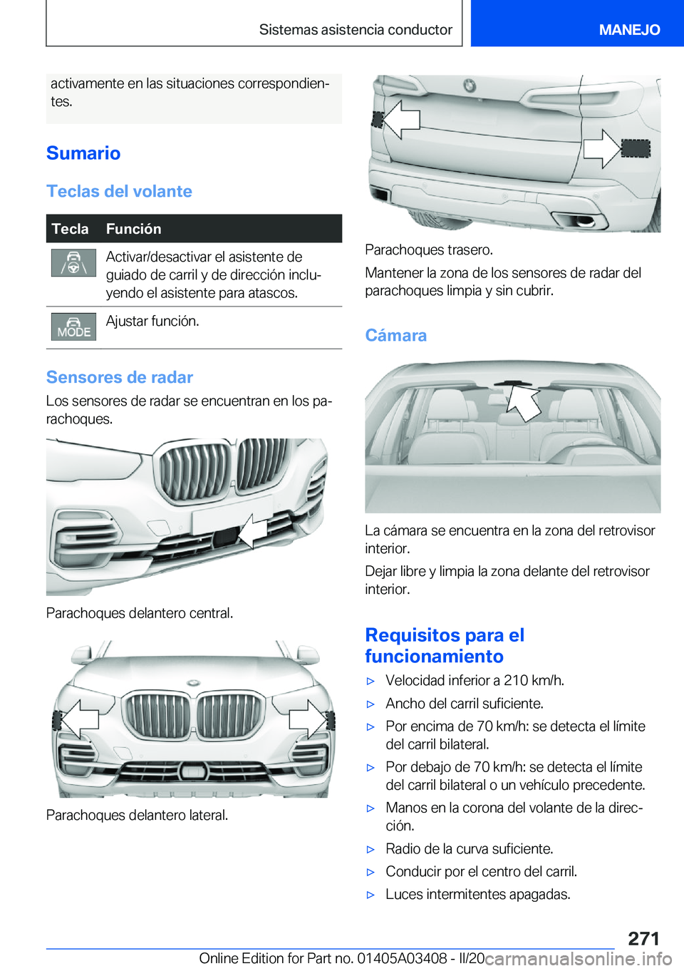 BMW X6 M 2020  Manuales de Empleo (in Spanish) �a�c�t�i�v�a�m�e�n�t�e��e�n��l�a�s��s�i�t�u�a�c�i�o�n�e�s��c�o�r�r�e�s�p�o�n�d�i�e�nª
�t�e�s�.
�S�u�m�a�r�i�o �T�e�c�l�a�s��d�e�l��v�o�l�a�n�t�e�T�e�c�l�a�F�u�n�c�i�