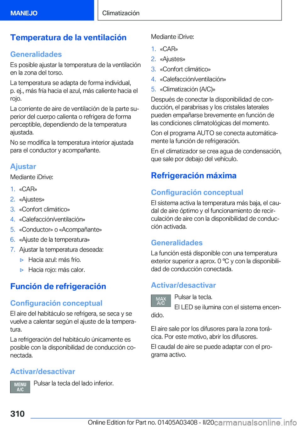 BMW X6 M 2020  Manuales de Empleo (in Spanish) �T�e�m�p�e�r�a�t�u�r�a��d�e��l�a��v�e�n�t�i�l�a�c�i�