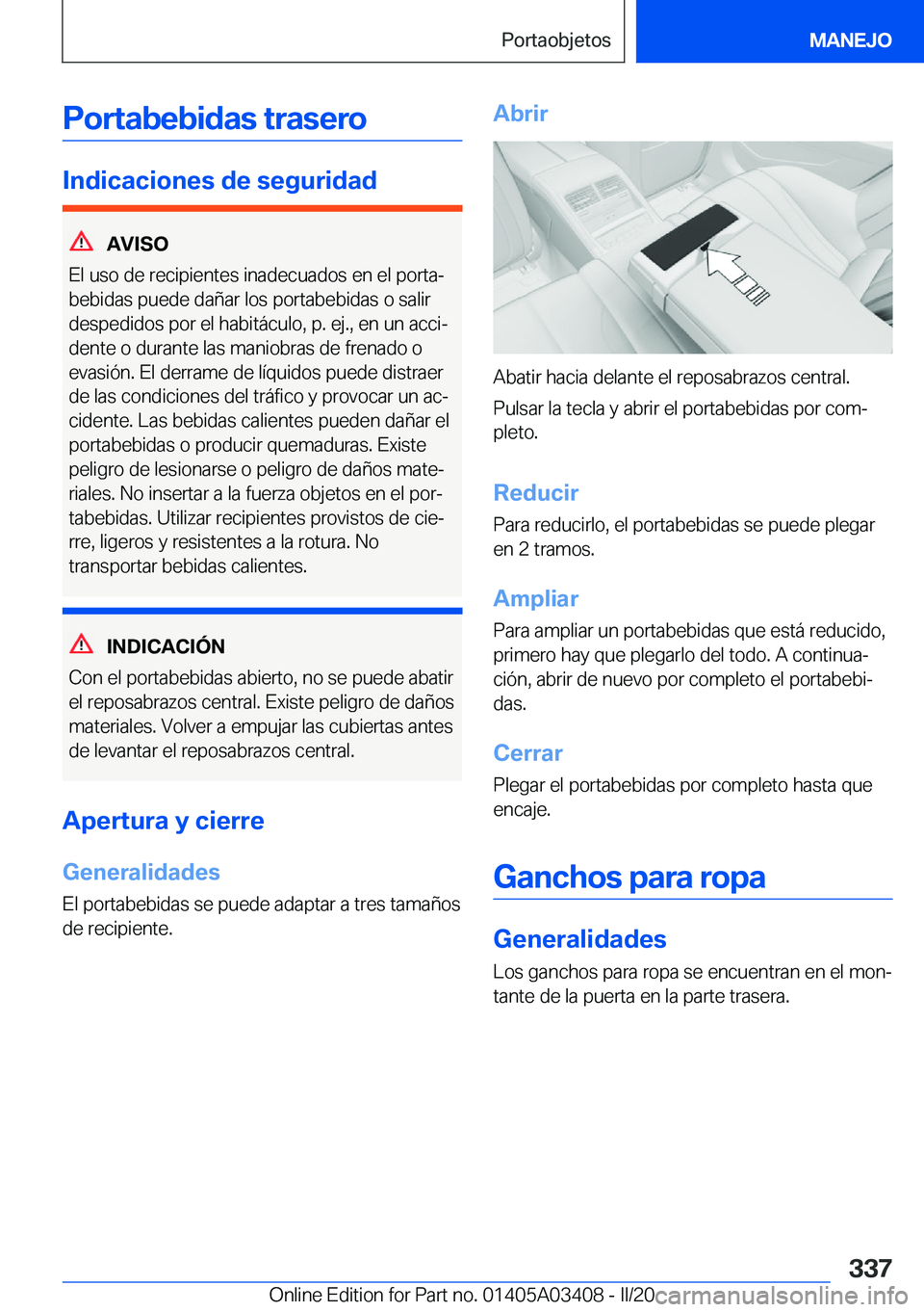 BMW X6 M 2020  Manuales de Empleo (in Spanish) �P�o�r�t�a�b�e�b�i�d�a�s��t�r�a�s�e�r�o
�I�n�d�i�c�a�c�i�o�n�e�s��d�e��s�e�g�u�r�i�d�a�d
�A�V�I�S�O
�E�l��u�s�o��d�e��r�e�c�i�p�i�e�n�t�e�s��i�n�a�d�e�c�u�a�d�o�s��e�n��e�l��p�o�r�t�aª
�b�