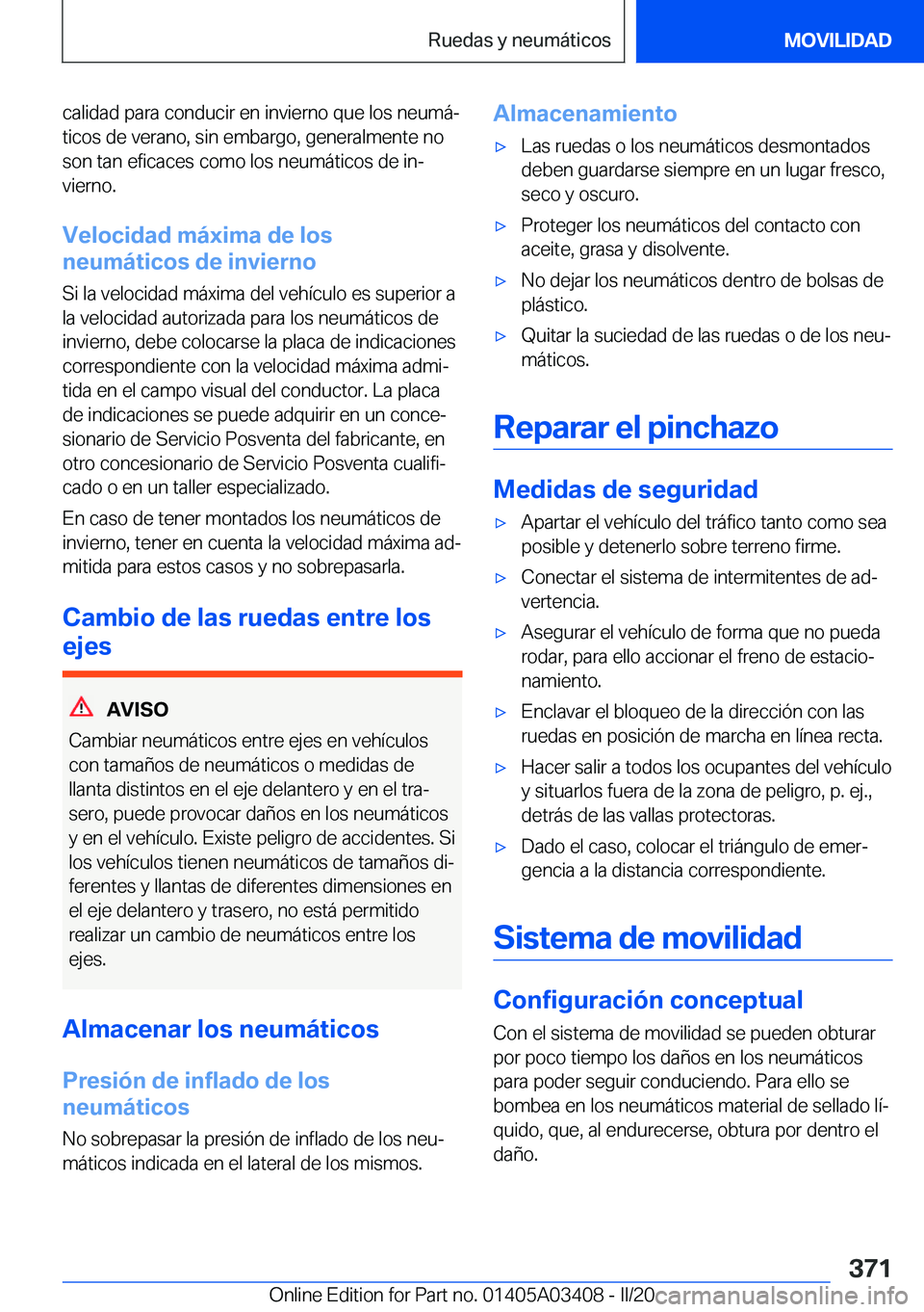 BMW X6 M 2020  Manuales de Empleo (in Spanish) �c�a�l�i�d�a�d��p�a�r�a��c�o�n�d�u�c�i�r��e�n��i�n�v�i�e�r�n�o��q�u�e��l�o�s��n�e�u�m�