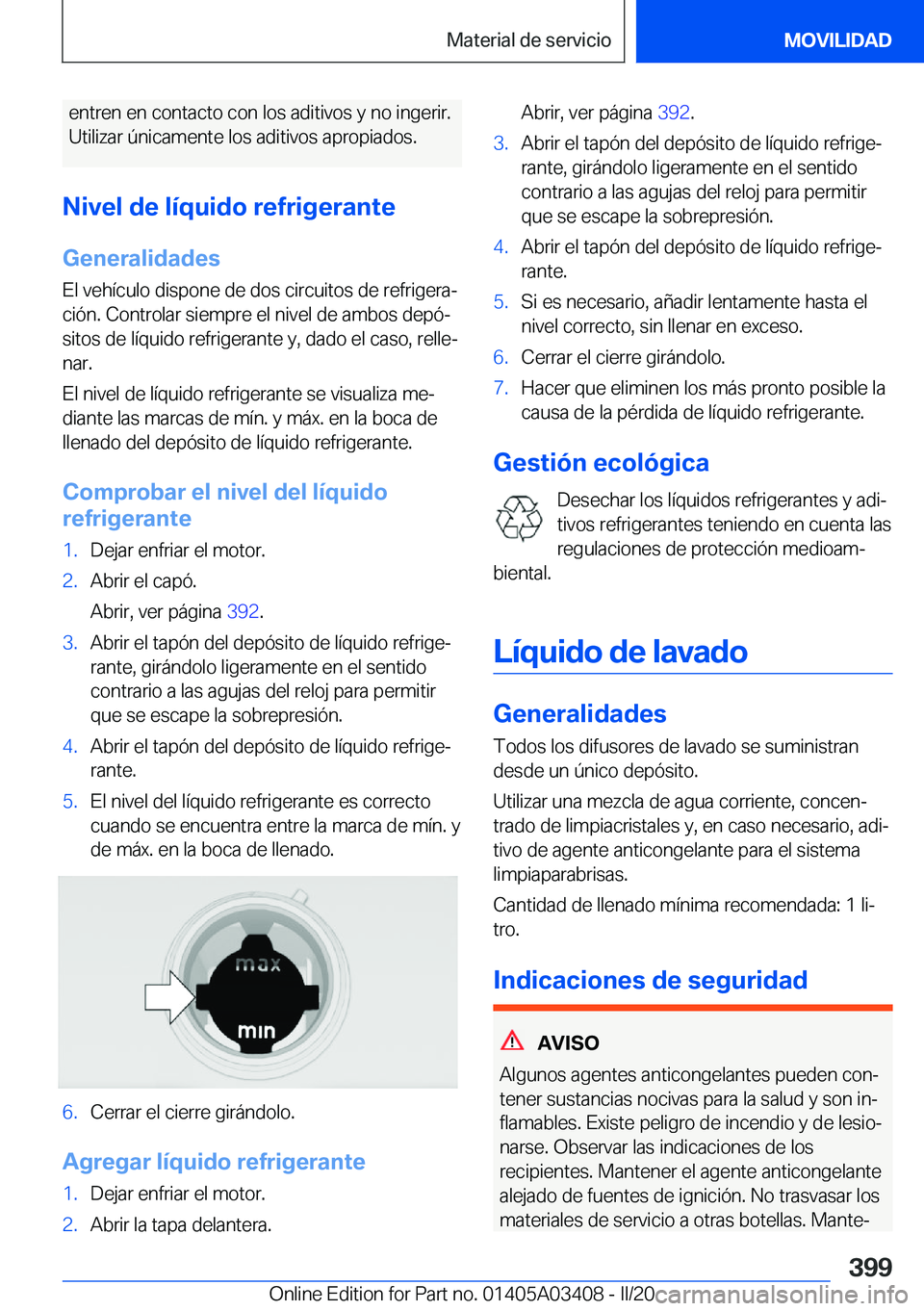 BMW X6 M 2020  Manuales de Empleo (in Spanish) �e�n�t�r�e�n��e�n��c�o�n�t�a�c�t�o��c�o�n��l�o�s��a�d�i�t�i�v�o�s��y��n�o��i�n�g�e�r�i�r�.
�U�t�i�l�i�z�a�r��