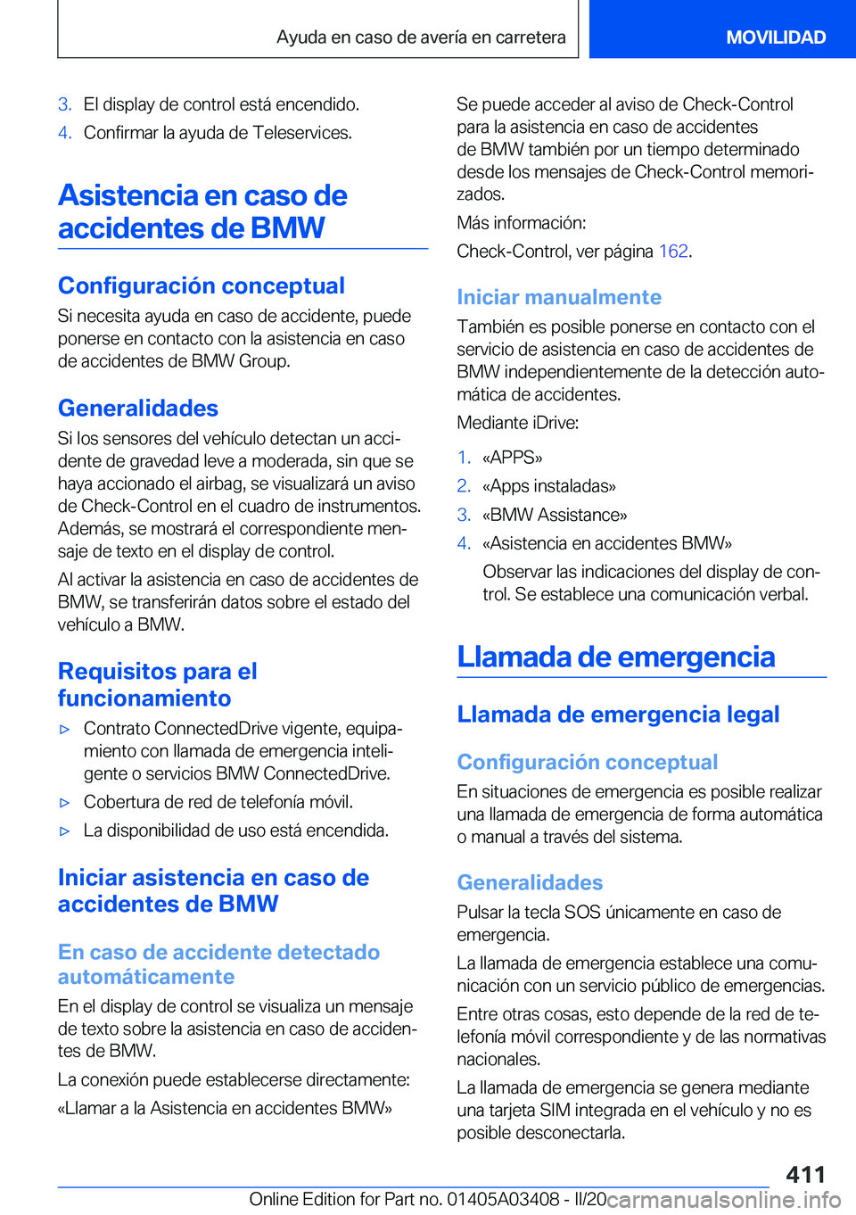 BMW X6 M 2020  Manuales de Empleo (in Spanish) �3�.�E�l��d�i�s�p�l�a�y��d�e��c�o�n�t�r�o�l��e�s�t�